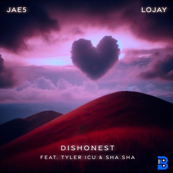 JAE5 x Lojay – Dishonest ft. Tyler ICU & Sha Sha