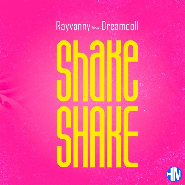 Rayvanny – Shake Shake Ft. Dreamdoll