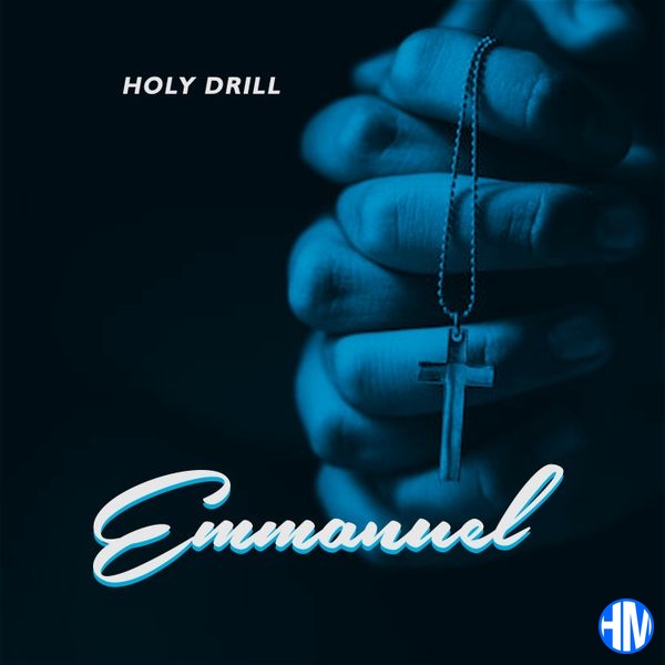 HolyDrill – Emmanuel