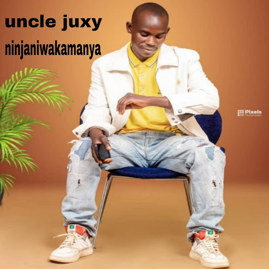 CHIMZA DE DJ SA – Uncle juxy ninjaniwakamanya