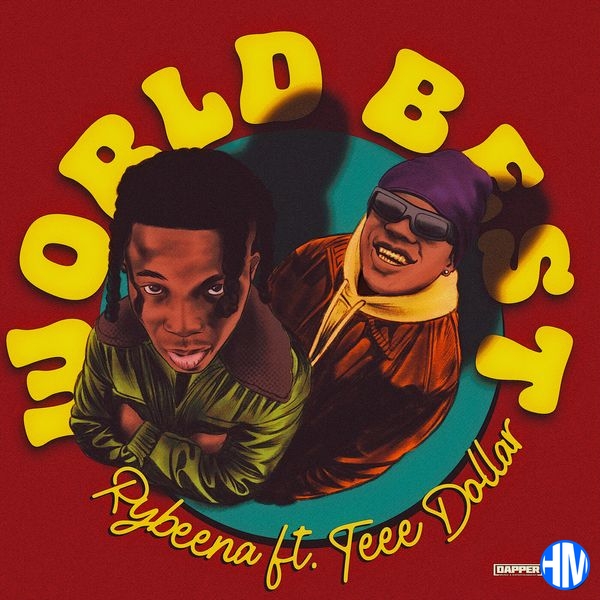 Rybeena – World Best ft. Teee Dollar